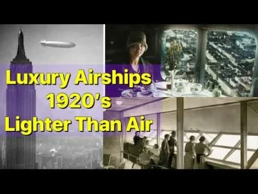 LUXURY AIRSHIPS Complete Untold Story 1920's History